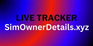 Live Tracker | Real-Time SIM Database Online Tracker 2024